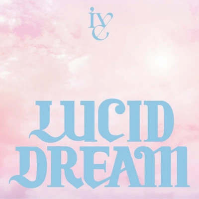 IVE、日本新曲「Lucid Dream」リリース